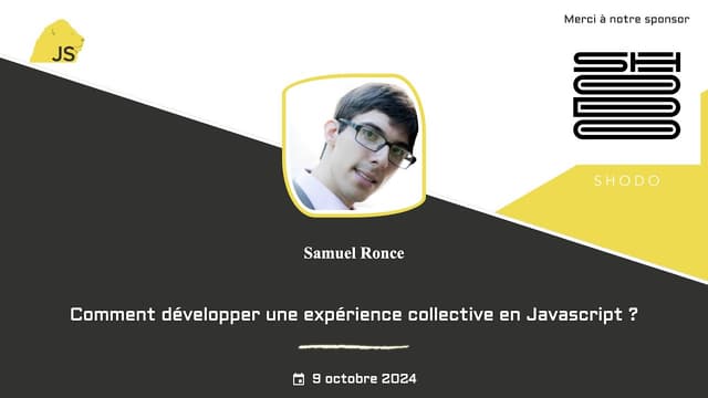 Comment développer une expérience collective en Javascript ?